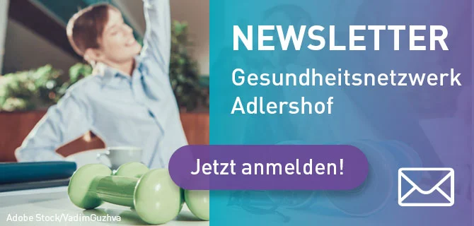 Für den Newsletter des Gesundheitsnetzwerks Adlershof anmelden!