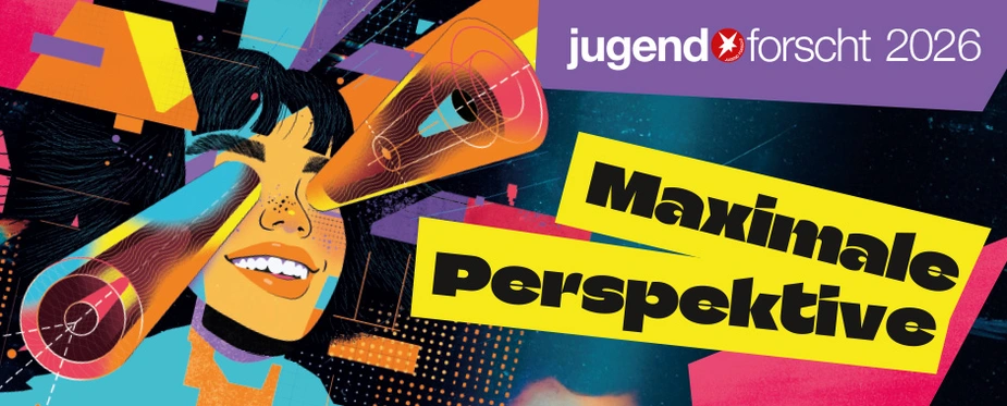 Keyvisual Jugend forscht 2026 „Maximal Perspektive“