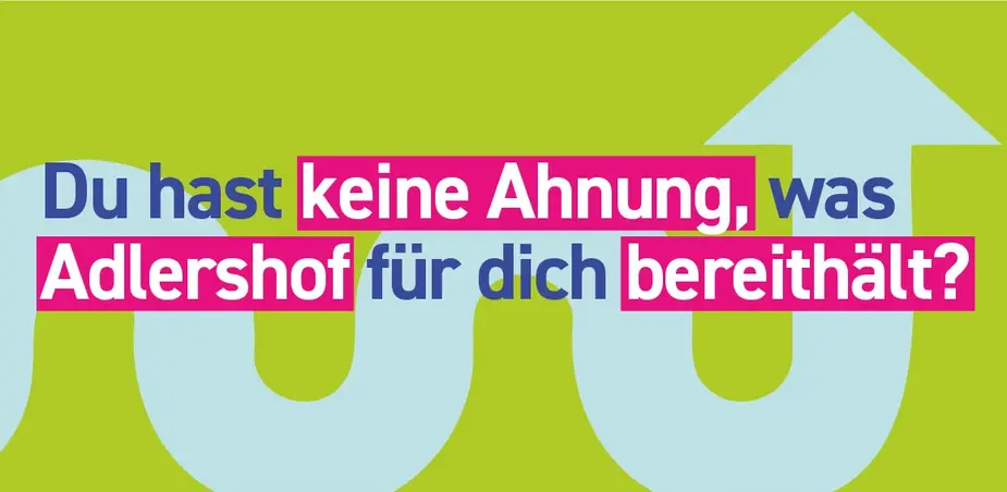 Grafik: Du hast keine Ahnung, was Adlershof für dich bereithält?