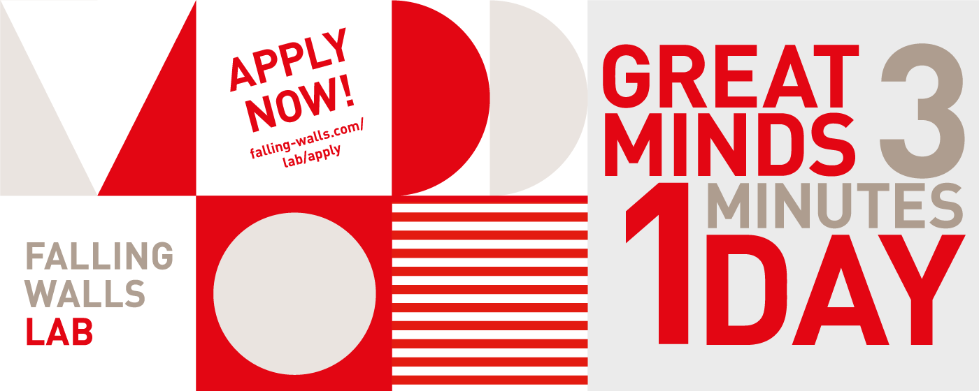 Falling Walls Lab: Great Minds, 3 Minutes, 1 Day – Apply now!